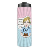 ナース、介護者、医師のためのスクラブ生活を生きる タンブラー (正面)