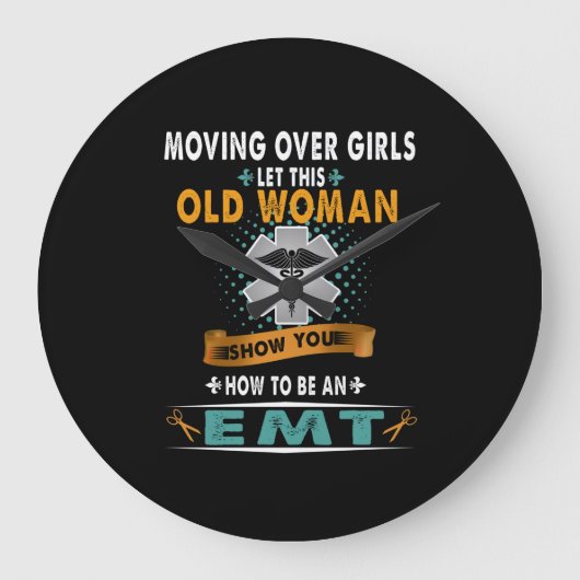 ナース | Moving Over Girls Let This Old Woman EMT ラージ壁時計 (正面)