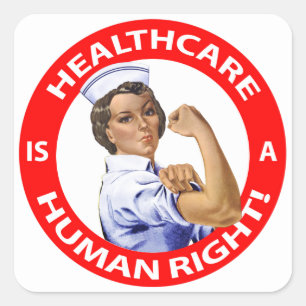 ナース「Rosie」は「医療は人権だ!」と言う。 スクエアシール