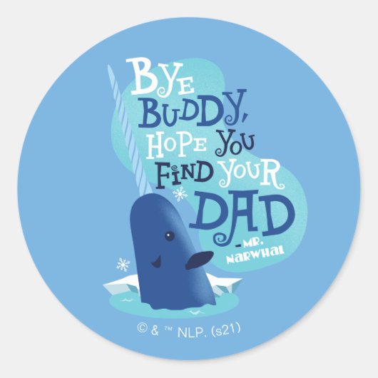 ナーホール氏 |ご友だちよ,パパ ラウンドシール (正面)