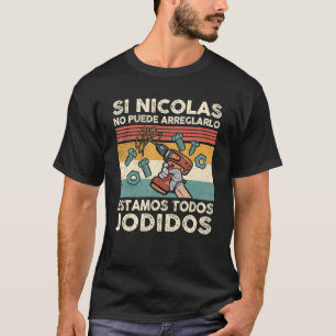 ニコラもしスはメキシコ名を修正でスペインのきない Tシャツ