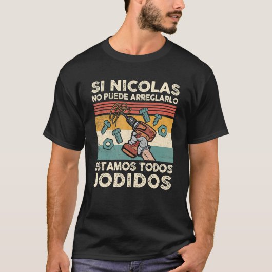 ニコラもしスはメキシコ名を修正でスペインのきない Tシャツ (正面)