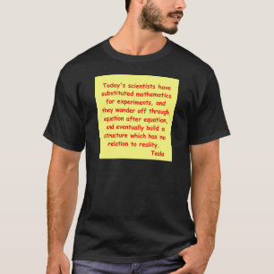 ニコラ・テスラの引用文 Tシャツ