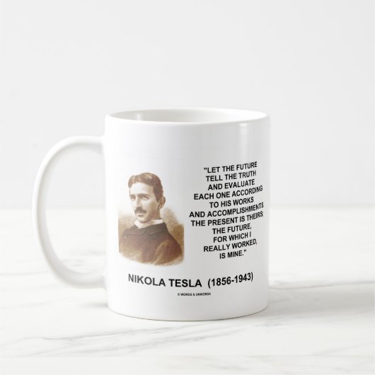 ニコラ・テスラは未来が真実の引用文を告げるようにしました コーヒーマグカップ (左)