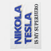 ニコラ・テスラは私のスーパーヒーロー キッチンタオル (縦)