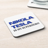 ニコラ・テスラは私のスーパーヒーロー コースター (左側)