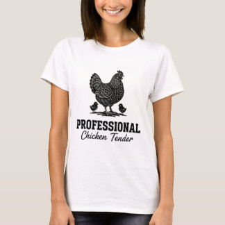 ニッチな鶏のプロフェッショナルチキンテンダー Tシャツ