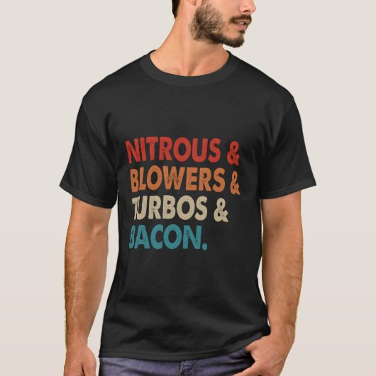 ニトロス&ブロワー&ターボ&ベーコン Tシャツ (正面)