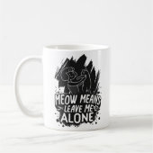 ニャーと離れは私の猫のおもしろい引用文 コーヒーマグカップ (左)