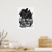 ニャーと離れは私の猫のおもしろい引用文 ポスター (キッチン)