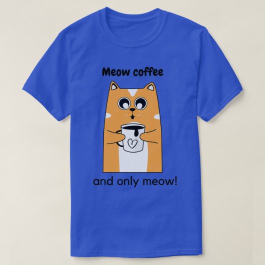 ニャーコーヒーとニャーのみ Tシャツ (デザイン正面)