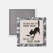 ニャーニャーとゴチャゴチャしてると猫がおもしろい出る マグネット (正面/裏面)