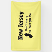 ニュージャージーは『心配しないで、私たちもあなたを嫌う』  横断幕 (縦)