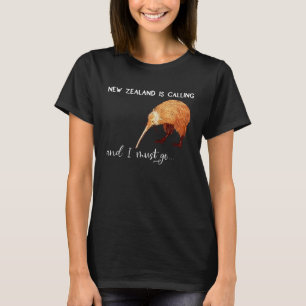 ニュージーランドが電話をかけているので、私はニュージーランドに行かなければならない Tシャツ