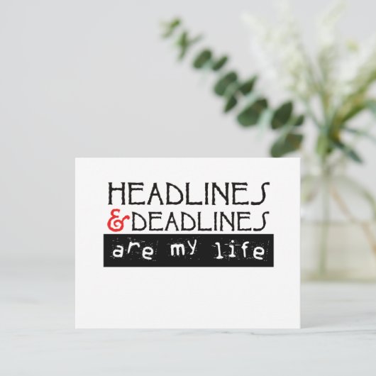 ニュースと締め切りが私の人生 ポストカード (スタンド正面)