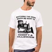 ニュースを見て私はブルドを修正したい Tシャツ (正面)