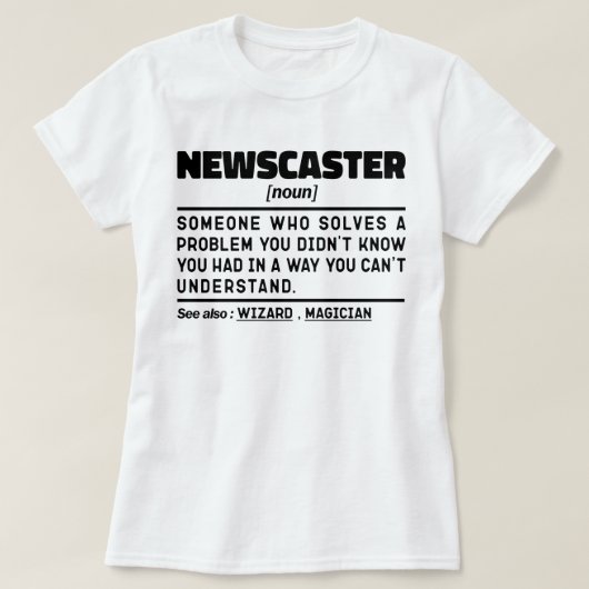 ニュースキャスター名詞定義テレビ従業員の皮肉 Tシャツ (デザイン正面)