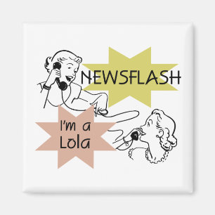 ニュース速報私はLolaのTシャツおよびギフトです マグネット