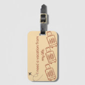 ニュートラル私はスーツケースと休暇を必要とする ラゲッジタグ (正面縦)