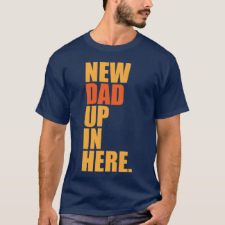 ニューパパ父の日ことわざ父の家族の友人 Tシャツ