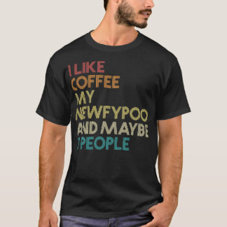 ニューフィポ犬のオーナーコーヒーオーバーおもしろい引用文ヴィンタグ Tシャツ