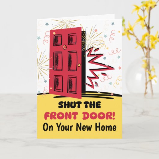 ニューホームおめでとうが玄関を閉じる カード (黄色い花)