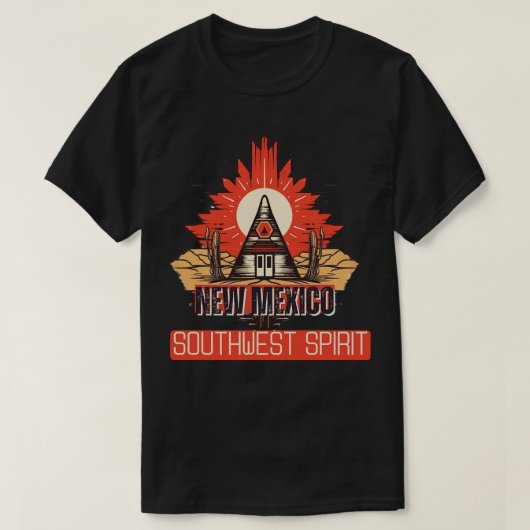 ニューメキシコ南西部の精神 Tシャツ (デザイン正面)