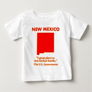 ニューメキシコ州 - ここで核爆弾をテストしよう ベビーTシャツ