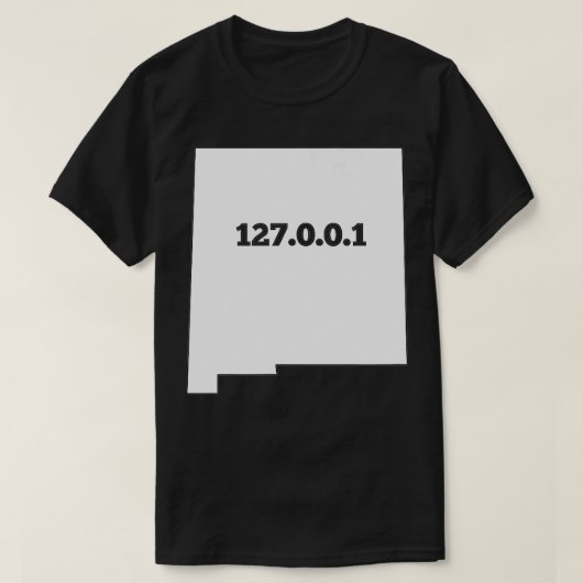 ニューメキシコ127001ホームコンピュータおたくIPアドレス Tシャツ (デザイン正面)