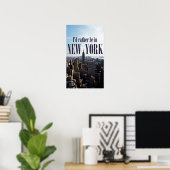 「ニューヨークにいたい」というポスター ポスター (ホームオフィス)