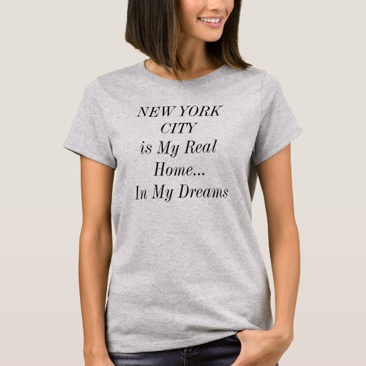 ニューヨークシティ 夢のマイホーム 旅行 Tシャツ (正面)