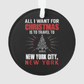ニューヨークNへのクリスマス旅行に行きたいもの オーナメント (裏面)