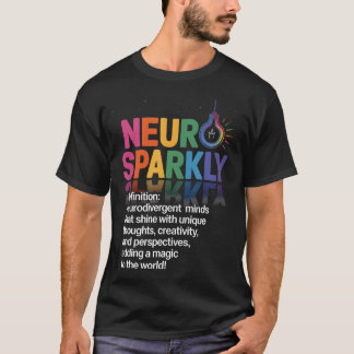 ニューロスパークルの定義 ユニークなクリエイティブマインド Tシャツ