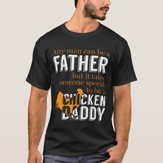 ニワトリおやじになるなんて最高に特別 Tシャツ (正面)