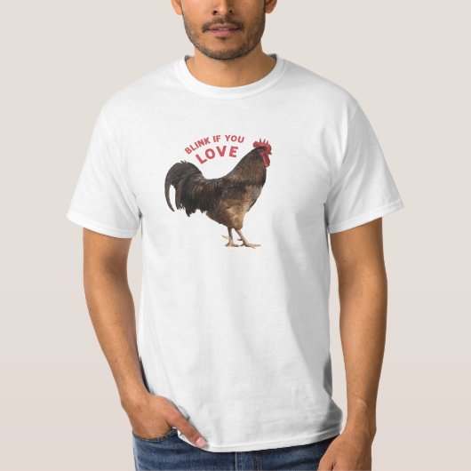 ニワトリが好きならまばたきして Tシャツ (正面)