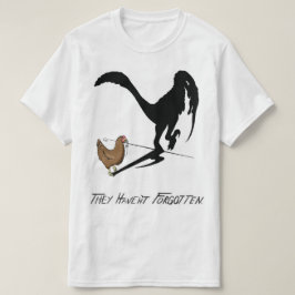 ニワトリが覚えている(恐竜の漫画) Tシャツ