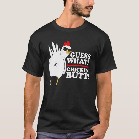 ニワトリだけどなんだと思う? Tシャツ (正面)