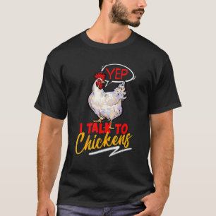 ニワトリと話す農家のニワトリ Tシャツ
