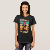 ニワトリのお尻だと思う? 3 Tシャツ (正面フル)