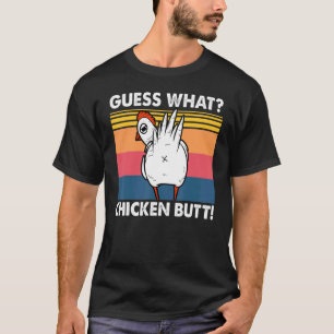 ニワトリのお尻だと思う？ Tシャツ