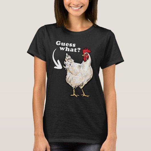 ニワトリのお尻を見て何がわかる？馬鹿なダッドジョーク Tシャツ (正面)