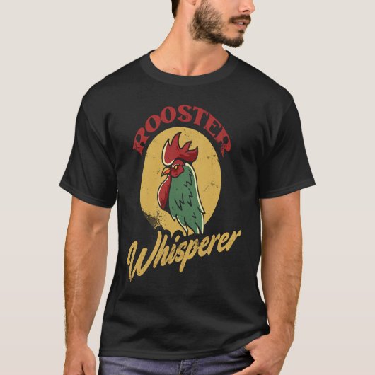 ニワトリのための雄鶏ささやき人 Tシャツ (正面)