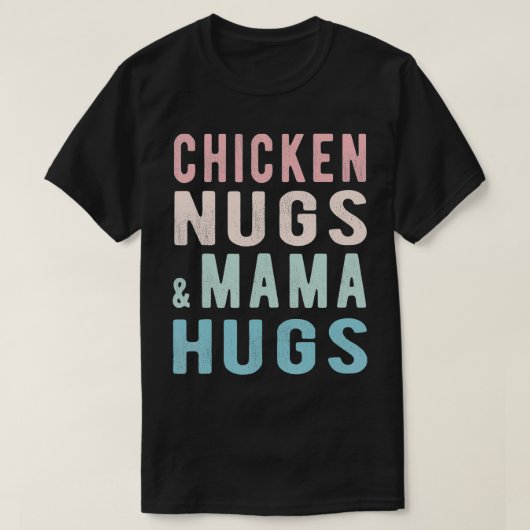 ニワトリのナグとママのハグでナゲット好きおもしろい Tシャツ (デザイン正面)
