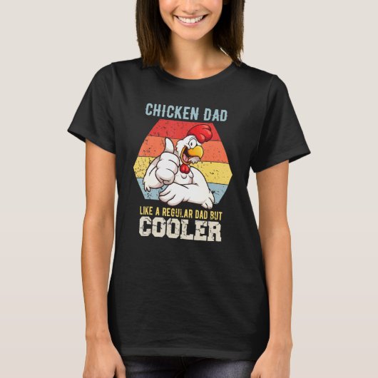 ニワトリのパパ おやじ お父さん 鶏舎 鶏小屋 Tシャツ (正面)