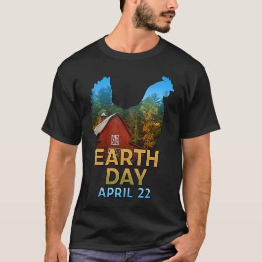 ニワトリの地球の日 4月22日 環境保護 Tシャツ (正面)