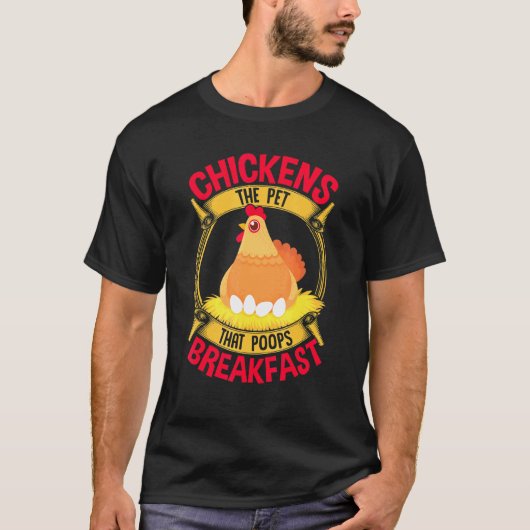 ニワトリの引用 朝食 うんち 鶏の飼育 Tシャツ (正面)