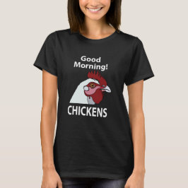 ニワトリの朝の挨拶 楽しいニワトリ好きのためのグッズ Tシャツ