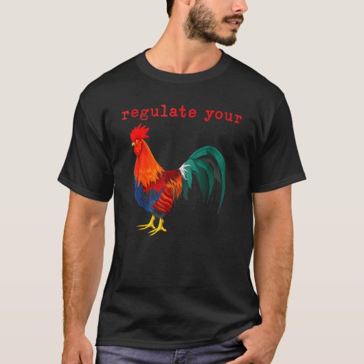ニワトリの生殖の権利を規制しよう Tシャツ (正面)