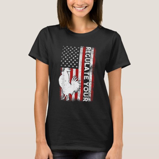 ニワトリの生殖の権利を規制しよう Tシャツ (正面)