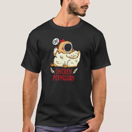 ニワトリの許可 Tシャツ (正面)